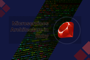 Архітектура мікросервісів на Ruby: практичний посібник із налаштування